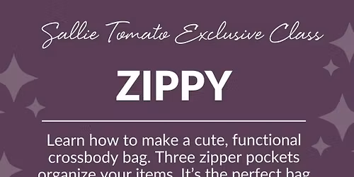 Zippy Bag Workshop \u2014 Beginner Zipper Class at Everyday Quilting Company
