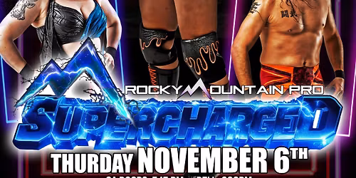 Rocky Mountain Pro SUPERCHARGED - LIVE Pay-Per-View Event!