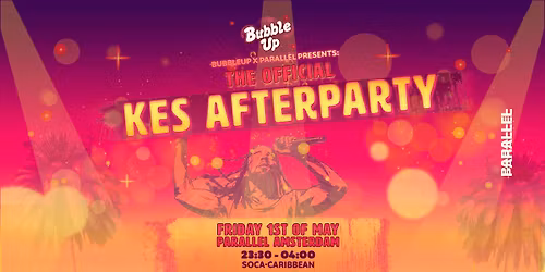The official Kes Afterparty | Parallel Amsterdam