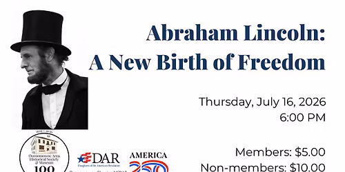 Abraham Lincoln: A New Birth of Freedom