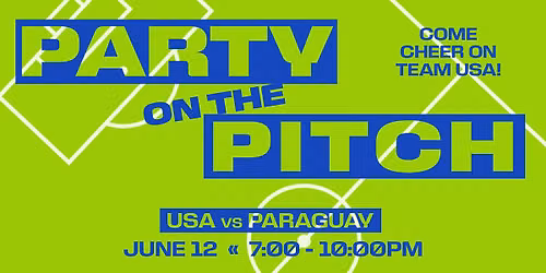 Party on The Pitch: USA vs Paraguay