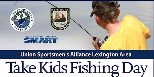 2026 Take Kids Fishing Lexington Kentucky