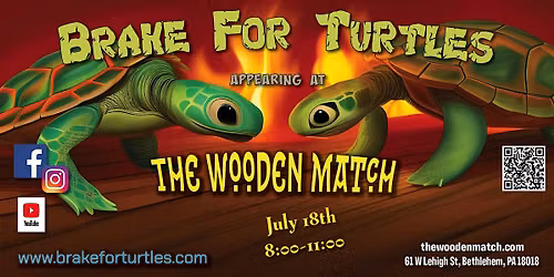Brake For Turtles LIVE at The Wooden Match