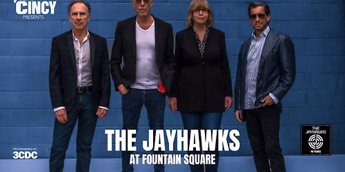 Visit Cincy presents The Jayhawks with Buffalo Wabs & The Price Hill Hustle