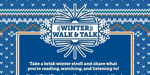 Winter Walk & Talk