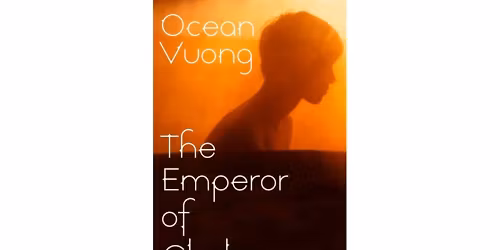 Book Club #4: The Emperor of Gladness by Ocean Vuong