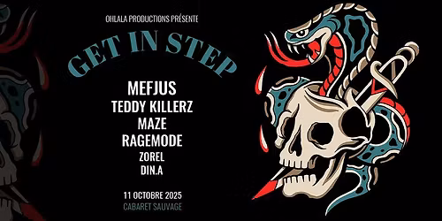 GET IN STEP w/ MEFJUS - TEDDY KILLERZ - MAZE - RAGEMODE - ZOREL - DIN.A