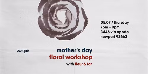 mother's day floral workshop @ zinqu\u00e9 newport