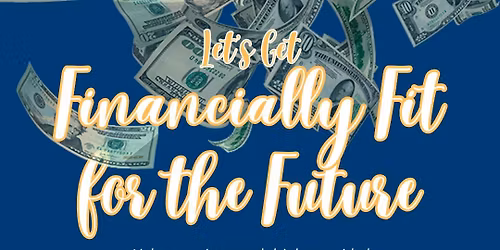 Getting Financially Fit!