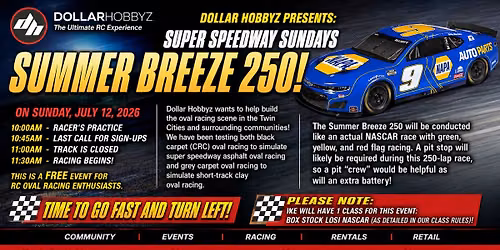 Super Speedway Sundays Summer Breeze 250