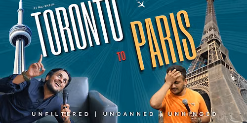 Toronto to Paris - Standup Comedy