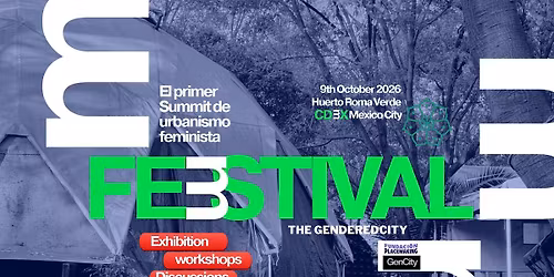 FEMSTIVAL (The Feminist Urbanism Festival)