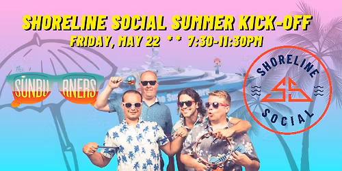 Shoreline Social Summer Kick-Off