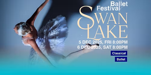 Ballet Festival: Swan Lake
