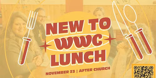 New to WWC Lunch