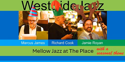 WestSideJazz plays Music with a Seasonal Theme at The Place, New Malden on Friday 12th December 2025