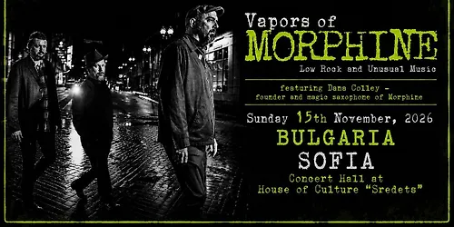 Vapors of Morph*ne (feat. Dana Colley of Morph*ne)
