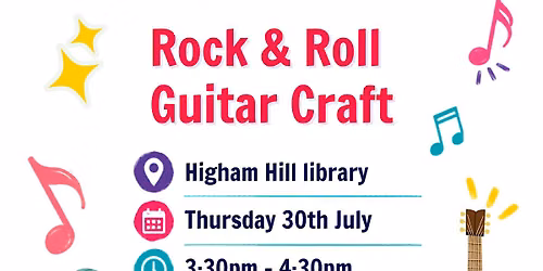 Summer Reading Challenge Rock & Roll Guitar Craft @ Higham Hill Library