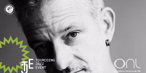 \u00c9DOUARD FERLET \u25cf Tourcoing Jazz Event 2026