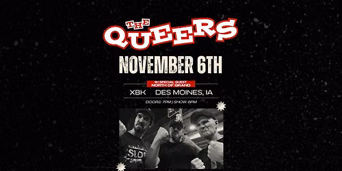 The Queers w\/ North of Grand
