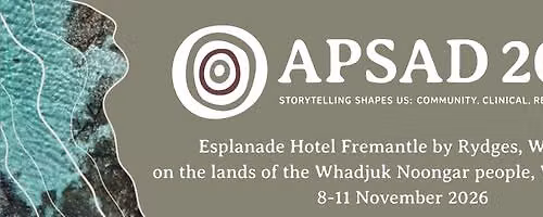 APSAD 2026: Storytelling Shapes Us: Community, Clinical, Research, Healing