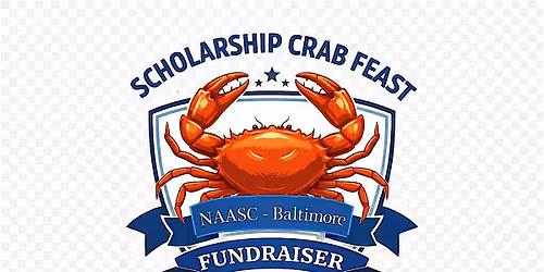 2026 Scholarship Crab Feast hosted by the Baltimore Chapter of NAASC