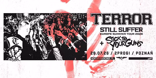 TERROR + Stick To Your Guns \/ 29.07.26 \/ 2Progi, Pozna\u0144
