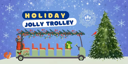 Holiday Jolly Trolley Bayou Safari