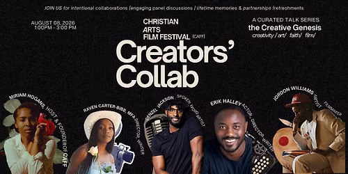 Film, Faith, Art: Creators' Collab + Live Panel | Christian Arts Film Fest