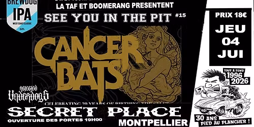 LA TAF, BOOMERANG & VAULT pr\u00e9sentent CANCER BATS + REJECTED UNDERDOGS + DISSOCIATED