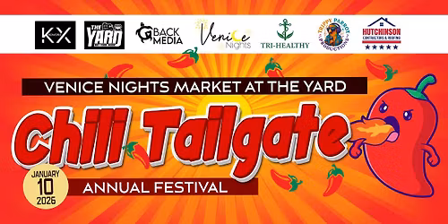 \ud83c\udf36\ufe0f Venice Nights Market at the Yard - Chili Champ Tailgating Annual Festival