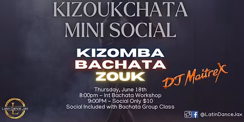 KiZoukChata Mini Social June - LDJ