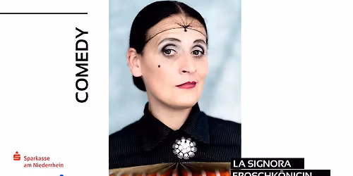 La Signora: Froschk\u00f6nigin - Zwanzig Jahre La Signora \u2022 enni.eventhalle \u2022 Moers