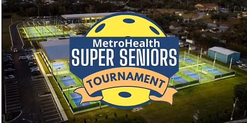 MetroHealth Super Seniors Tournament