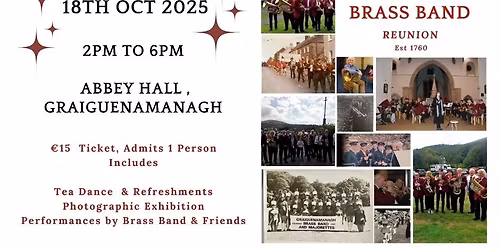 Graiguenamanagh Brass Band Reunion & Tea Dance (Event 1: Sat 18th Oct 2025)