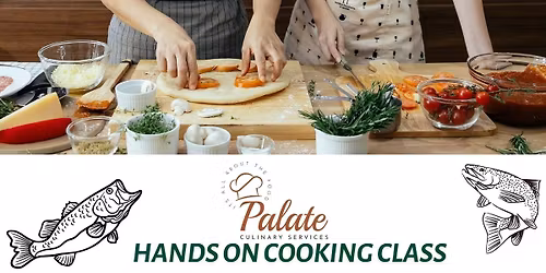 Hands On Cooking Class - Fresh Take on Seafood