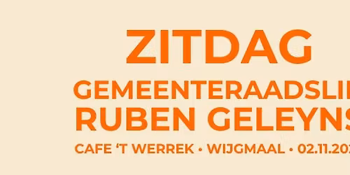 Zitdag \u2022 Gemeenteraadslid Ruben Geleyns