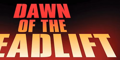 Dawn of the Deadlift 2026 - In aid of Home-Start Essex