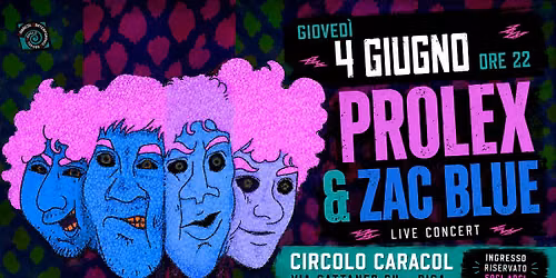 \ud83d\udd25 PROLEX & ZAC BLUE LIVE\/\/CARACOL PISA