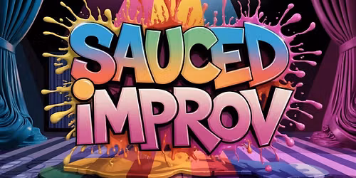 Sauced Improv at FREE TIMES CAFE, Toronto