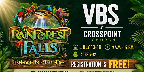 Rainforest Falls VBS at Crosspoint Church