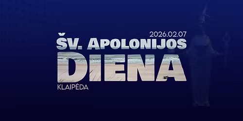 \u0160v. Apolonijos dienos min\u0117jimas