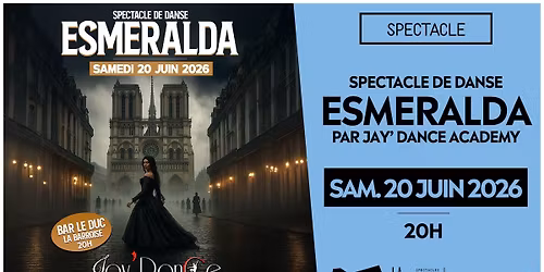 SPECTACLE DE DANSE JAY'DANCE ACADEMY - Esmeralda.