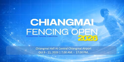 Chiangmai Fencing Open 2026