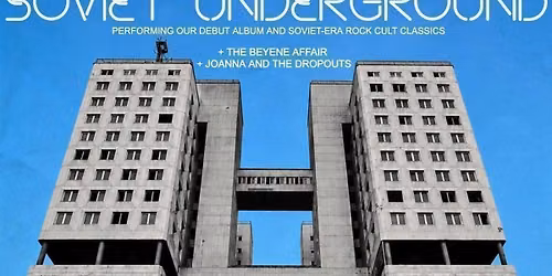 Sounds of Soviet Underground, Brighton, The Hope and Ruin, 13th September 2026