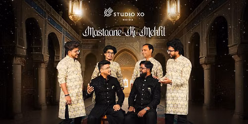 Studio XO Presents Mastaane Ki Mehfil Live