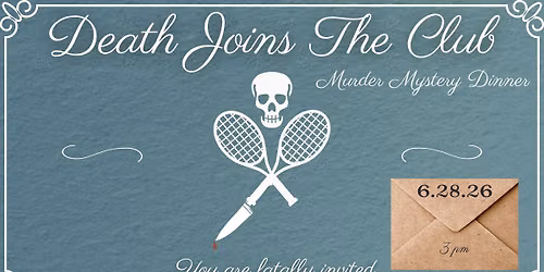 DEATH JOINS THE CLUB - Interactive Murder Mystery Matinee at Middletown Elks Lodge!