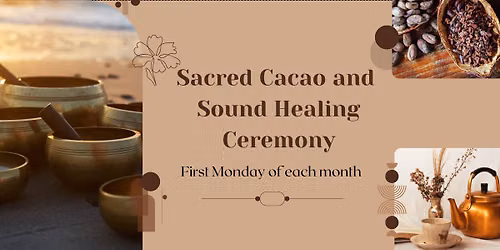 Sacred Cacao and Sound Healing Ceremony with April Henricks 
