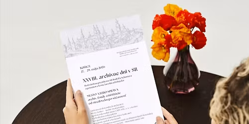 Ko\u0161ice 2026    XXVIII. arch\u00edvne dni v SR