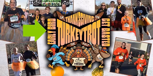 Early Bird Turkey Trot 5K, 10K, 15K, & Half Marathon